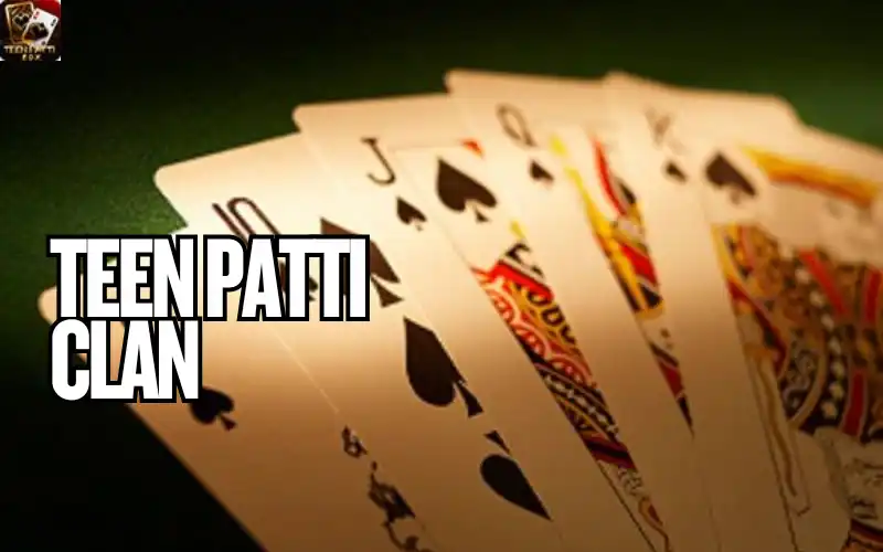 teen patti clan