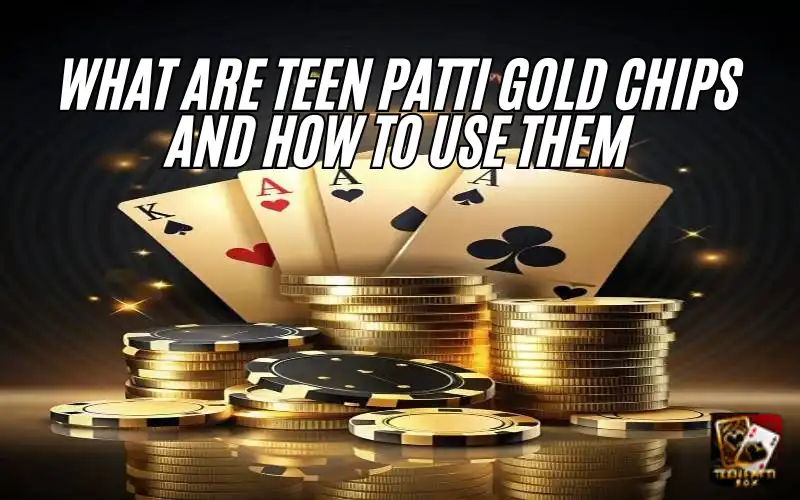 teen patti gold chips