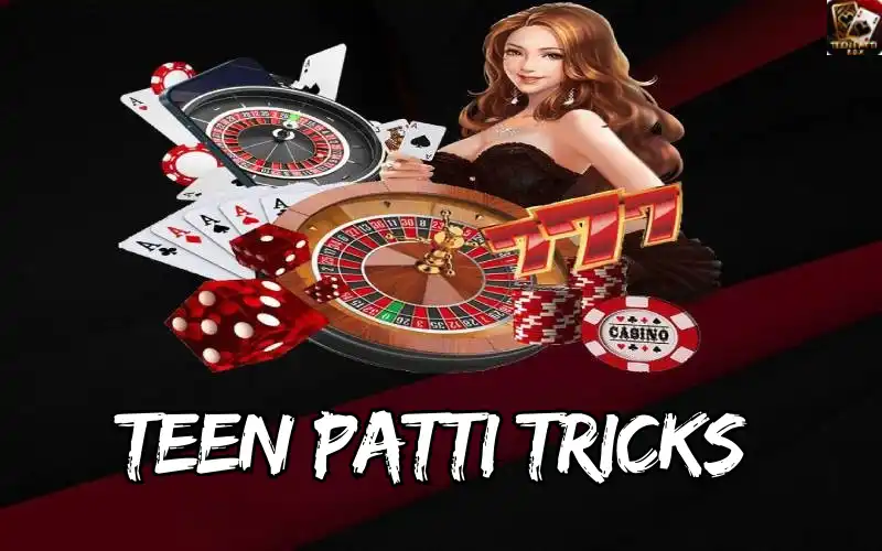 teen patti tricks